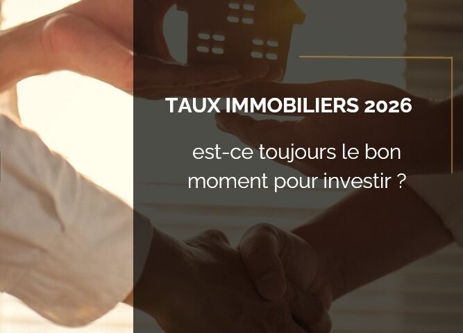Modèle de maison Taux immobiliers 2026, par Alliance Constructions Aquitaine